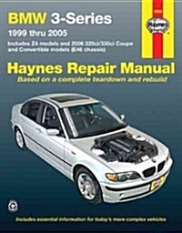 BMW 3-Series and Z4 (99-05) Haynes Repair Manual (USA) : 99-05 (Paperback, 2 Revised edition)
