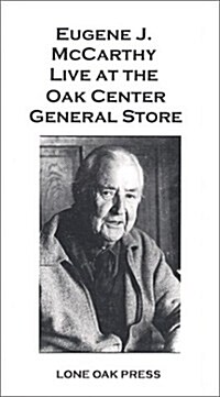Eugene McCarthy-Oak Center General Store (VHS)