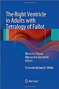 The Right Ventricle in Adults with Tetralogy of Fallot (Hardcover, 2012)