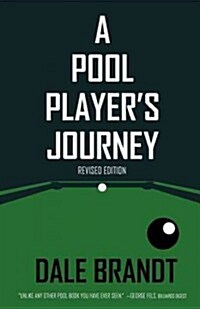 A Pool Players Journey (Paperback, Revised)