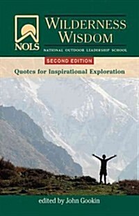 Nols Wilderness Wisdom (Paperback, 2)
