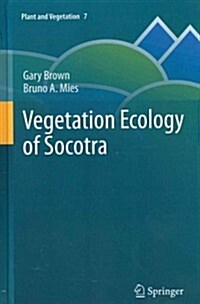 Vegetation Ecology of Socotra (Hardcover, 2012)