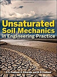 Unsaturated Soil Mechanics in Engineering Practice (Hardcover)