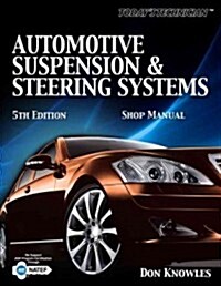 Todays Technichian: Automotive Suspension & Steering Shop Manual (Spiral, 5)