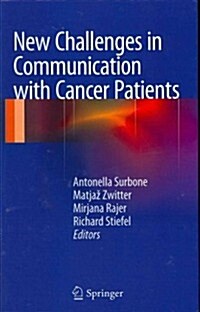 New Challenges in Communication with Cancer Patients (Hardcover, 2013)