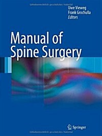 Manual of Spine Surgery (Hardcover, 2012)
