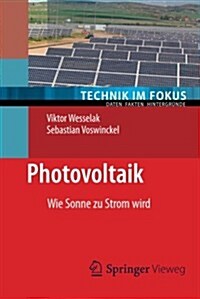 Photovoltaik: Wie Sonne Zu Strom Wird (Paperback, 2012)