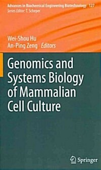 Genomics and Systems Biology of Mammalian Cell Culture (Hardcover)