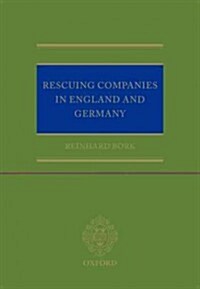 Rescuing Companies in England and Germany (Hardcover)