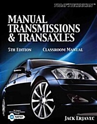 Todays Technician Manual Transmissions and Transaxles Classroom Manual (Paperback, 5)