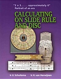 Calculating on Slide Rule and Disc (Paperback)