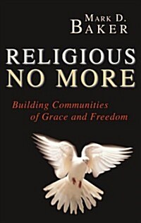 Religious No More (Paperback)