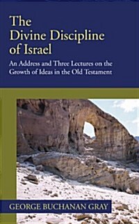 The Divine Discipline of Israel (Paperback)