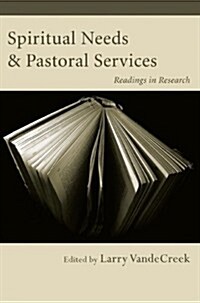 Spiritual Needs & Pastoral Services (Paperback)