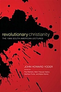 Revolutionary Christianity (Paperback)