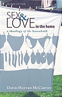 Sex and Love in the Home, Second Edition (Paperback, 2)