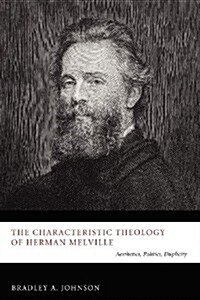 The Characteristic Theology of Herman Melville (Paperback)