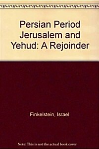 Persian Period Jerusalem and Yehud (Paperback)