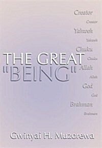 Great Being: Yahweh, Allah, God (Paperback)
