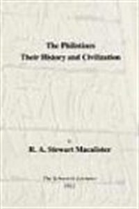 The Philistines: Their History and Civilization (Paperback)