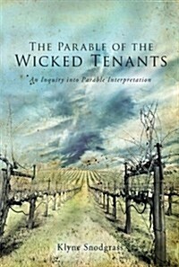 The Parable of the Wicked Tenants (Paperback)