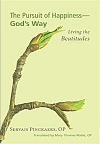 The Pursuit of Happiness-Gods Way (Paperback)