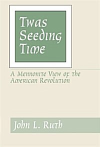 Twas Seeding Time (Paperback)