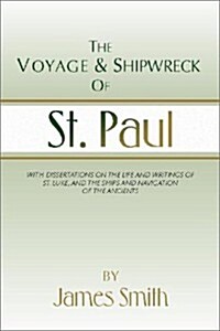 The Voyage and Shipwreck of St. Paul: Fourth Edition, Revised and Corrected (Paperback, 4, Revised)