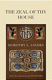 The Zeal of Thy House (Paperback)