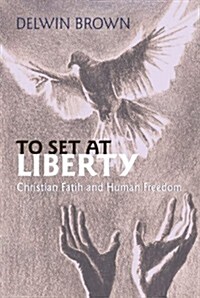 To Set at Liberty (Paperback)