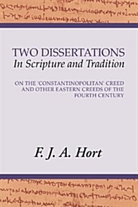 Two Dissertations In Scripture and Tradition (Paperback)