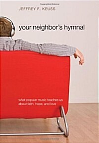 Your Neighbors Hymnal (Paperback)