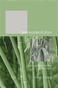 Zen-Existentialism (Paperback)