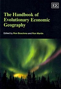 The Handbook of Evolutionary Economic Geography (Paperback)