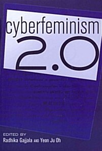 Cyberfeminism 2.0 (Paperback)