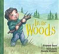 In the Woods (Board Books)