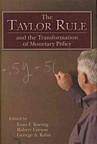 The Taylor Rule and the Transformation of Monetary Policy (Hardcover)