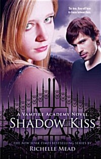 Shadow Kiss (Hardcover)