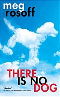 There Is No Dog (Hardcover)