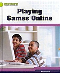 Playing Games Online (Library Binding)