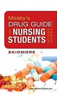 Mosbys Drug Guide for Nursing Students (Paperback, 10th)