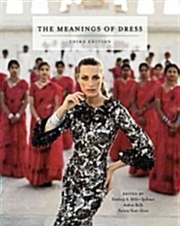 The Meanings of Dress (Paperback, 3 ed)