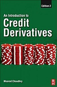 An Introduction to Credit Derivatives (Hardcover, 2 ed)