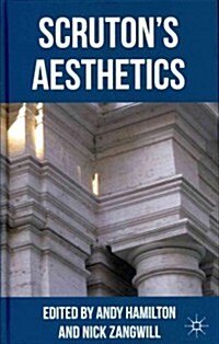 Scrutons Aesthetics (Hardcover)