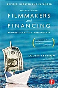 Filmmakers and Financing : Business Plans for Independents (Paperback, 7 Rev ed)