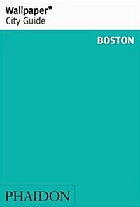 Wallpaper* City Guide Boston 2013 (Paperback)
