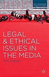 Legal and Ethical Issues in the Media (Paperback)