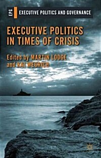 Executive Politics in Times of Crisis (Hardcover)