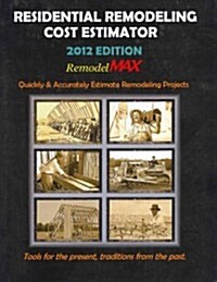 Residential Remodeling Cost Estimator 2012 (Paperback)