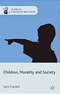 Children, Morality and Society (Hardcover)
